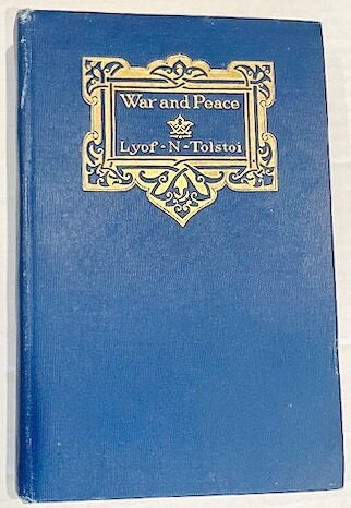 War and Peace, 6 volumes in 3 books by Lyof N. Tolstoi, (Tolstoy).  This is volume III only.