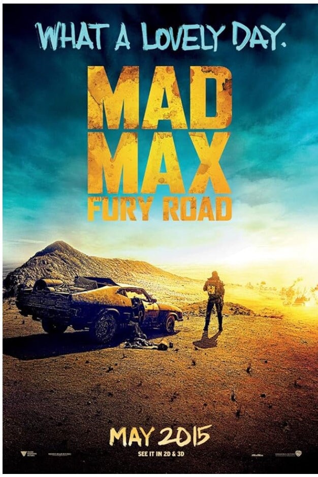 Original movie poster for Mad Max Fury Road - 27 X 40 inches, double-sided, and printed on high quality paper